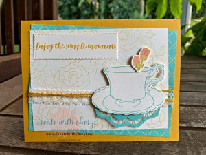 Tea Card #createwithcheryl #teatogether #stampinup #saleabration #teacard