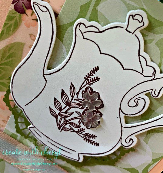 Time for Tea #createwithcheryl #saleabration