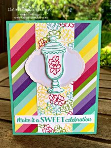 Sweet Celebration #createwithcheryl #diycards #howsweetitis #handmadecards #cts#318